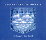 Jim Beloff: Dreams I Left In Pockets